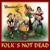 Folk's Not Dead - Deratizéři