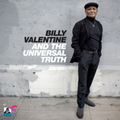 Billy Valentine & the Universal Truth (feat. The Universal Truth) - Billy Valentine