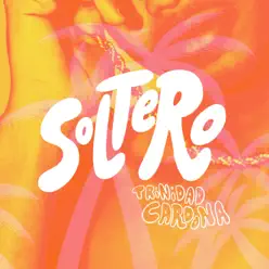 Soltero - Single - Trinidad Cardona Soltero - Single - Trinidad Cardona