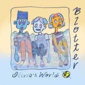 Olivia's World - Blotter