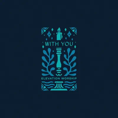 With You (Paradoxology) - Single - Elevation Worship 