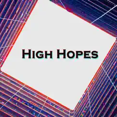 High Hopes - Single by Carl T album reviews, ratings, credits