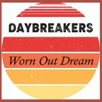 The DayBreakers - Never Been