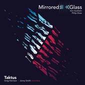 Glass Houses (Excerpts Arr. Taktus for 2 Marimbas): No. 4, — artwork