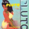 The Best of Pluto Vol. 2 album lyrics, reviews, download