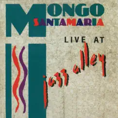 Live At Jazz Alley by Mongo Santamaria album reviews, ratings, credits