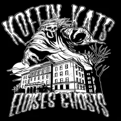 Eloise's Ghosts - Single - Koffin Kats Eloise's Ghosts - Single - Koffin Kats