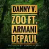 Zoo (feat. Armani DePaul) - Single album lyrics, reviews, download