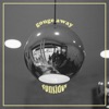 Gouge Away - Consider