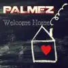 Stream & download Welcome Home - Single