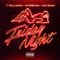 Friday Night (feat. Heartbreaka & Dale Keano) - YT HellaKingin lyrics