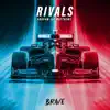 Rivals - Single album lyrics, reviews, download