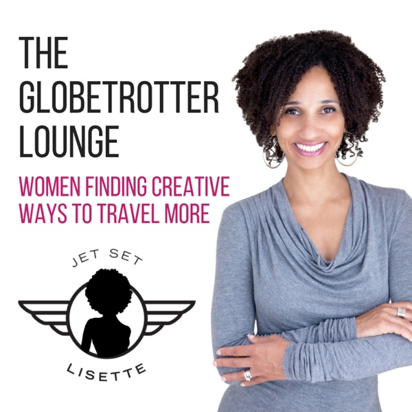 The Globetrotter Lounge Podcast The Globetrotter Lounge Podcast