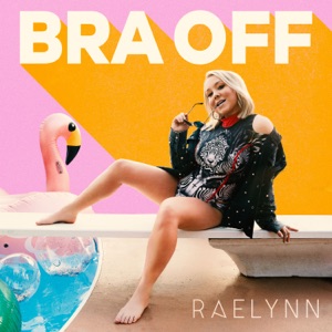 RaeLynn - Bra Off - 排舞 编舞者