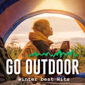 GO OUTDOOR -winter best hits- キャンプ、アウトドアで聴きたい洋楽 artwork