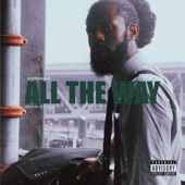 All the Way by Rezondadawn