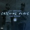 Catching Plays (feat. Pat Guwop) - Jay Montana lyrics