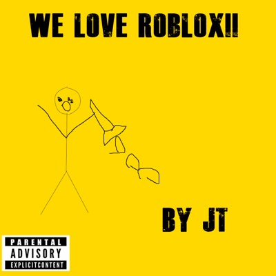 We Love Roblox Lil Jt Shazam - we love roblox song lyrics