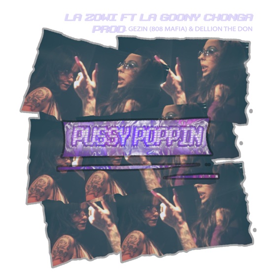 Cover artwork for Pussy Poppin (feat. La Goony Chonga)