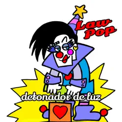 Detonador de Luz - Law Pop