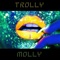 Trolly Molly (feat. Street Educated Scholar) - Jsmoove lyrics