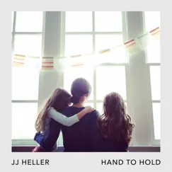 Hand to Hold - Single by JJ Heller album reviews, ratings, credits