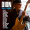 Dion - I Got The Cure feat Sonny Landreth