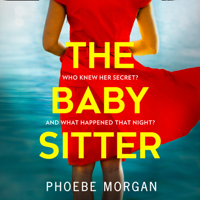 Phoebe Morgan - The Babysitter artwork