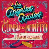 La Cumbia del Infinito (feat. Pablo Lescano) artwork