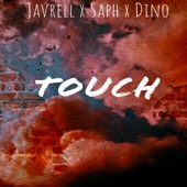 Touch (feat. Saph & Dino) artwork