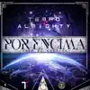 Stream & download Por Encima (feat. Almighty)