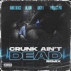 Crunk Ain't Dead (Remix) [feat. Project Pat] - Single
