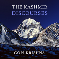 Gopi Krishna - Gopi Krishna: The Kashmir Discourses artwork