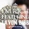 I'm Rich (feat. Lavon Bibb) - Demby's Playful Parables lyrics