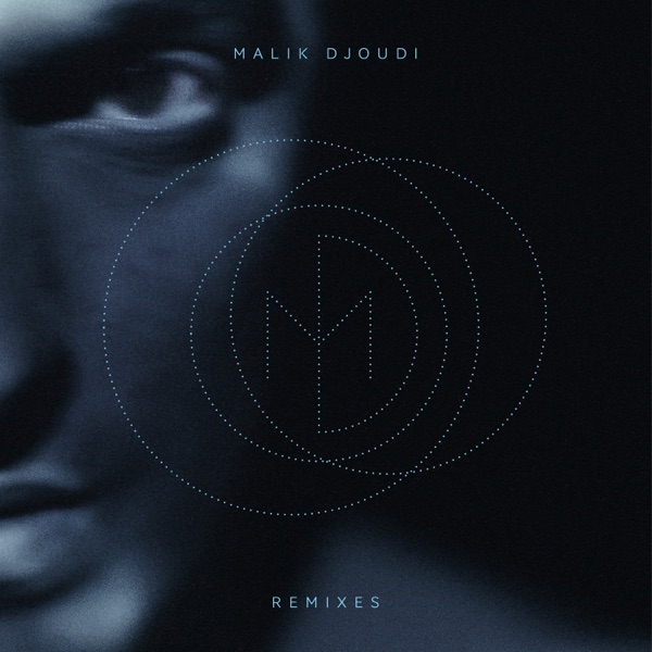 Remixes - EP - Malik Djoudi