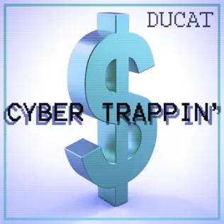 last ned album Ducat - Cyber Trappin