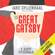 F. Scott Fitzgerald - The Great Gatsby (Unabridged)