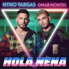 Hola, Nena (feat. Omar Montes) - Single