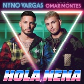 Hola, Nena (feat. Omar Montes) artwork