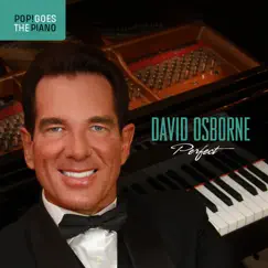 Pop! Goes the Piano: Perfect by David Osborne album reviews, ratings, credits