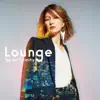 Lounge album lyrics, reviews, download