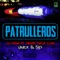 Patrulleros (feat. Mente Sucia Clan, Unex & Sid) artwork
