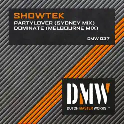 Partylover / Dominate - Single - Showtek