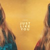 Just Like You - Single