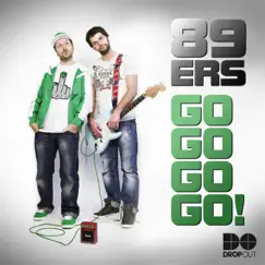 Go Go Go Go! (Remixes) - EP by 89ers album reviews, ratings, credits