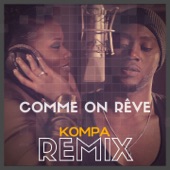 Comme on rêve (Kompa Remix) [Joé Dwet Filè Edit] [feat. Priscillia] artwork