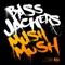 Mush, Mush - Bassjackers lyrics
