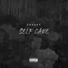 Self Care - Single album lyrics, reviews, download