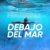 Debajo Del Mar - Single