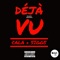 Deja Vu (feat. Siggs) - Cala lyrics